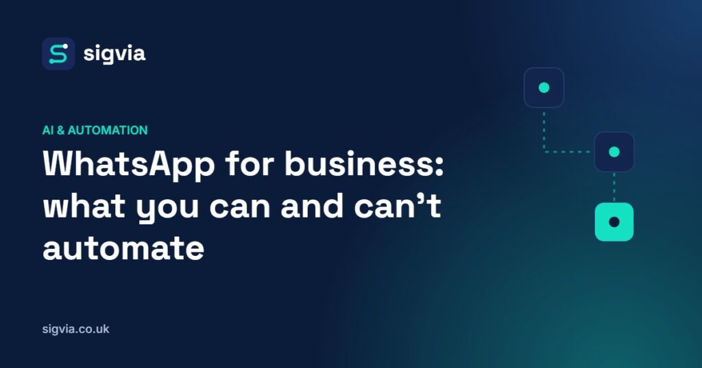 WhatsApp for business: what you can and can’t automate – Sigvia