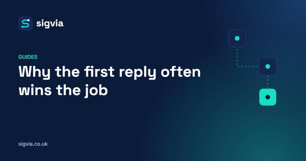 Why the first reply often wins the job – Sigvia